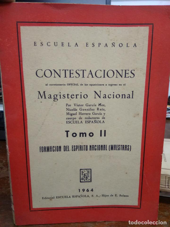 Libros de segunda mano: Contestaciones tomo II, formaci&oacute;n del esp&iacute;ritu nacional. L.8136-668