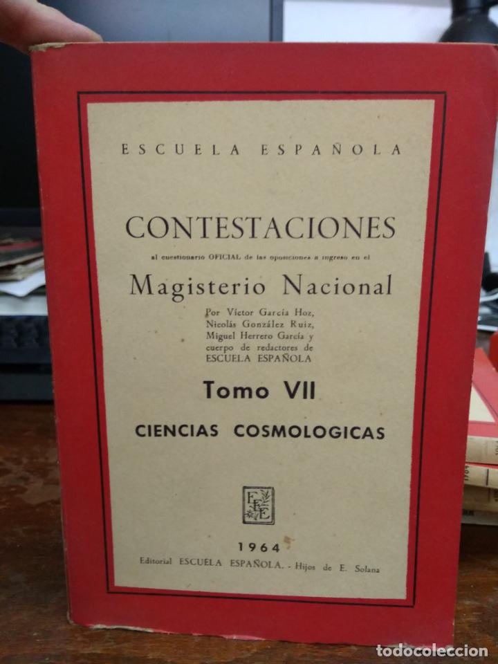 Libros de segunda mano: Contestaciones tomo VII, ciencias cosmol&oacute;gicas. L.8136-671