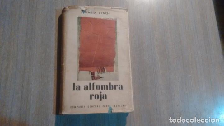 Libros de segunda mano: MARTA LYNCH - LA ALFOMBRA ROJA - Foto 1