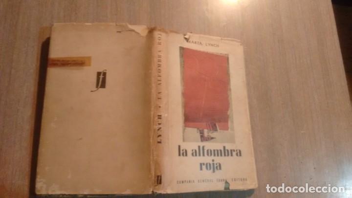 Libros de segunda mano: MARTA LYNCH - LA ALFOMBRA ROJA - Foto 2