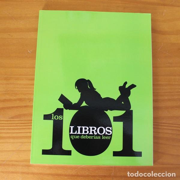 Second hand books: LOS 101 LIBROS QUE DEBERIAS LEER, QUALITY 2007.