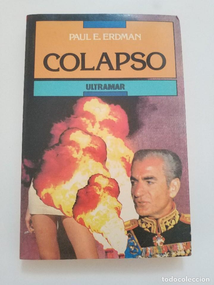 Libros de segunda mano: COLAPSO.- PAUL E. ERDMAN - Foto 1