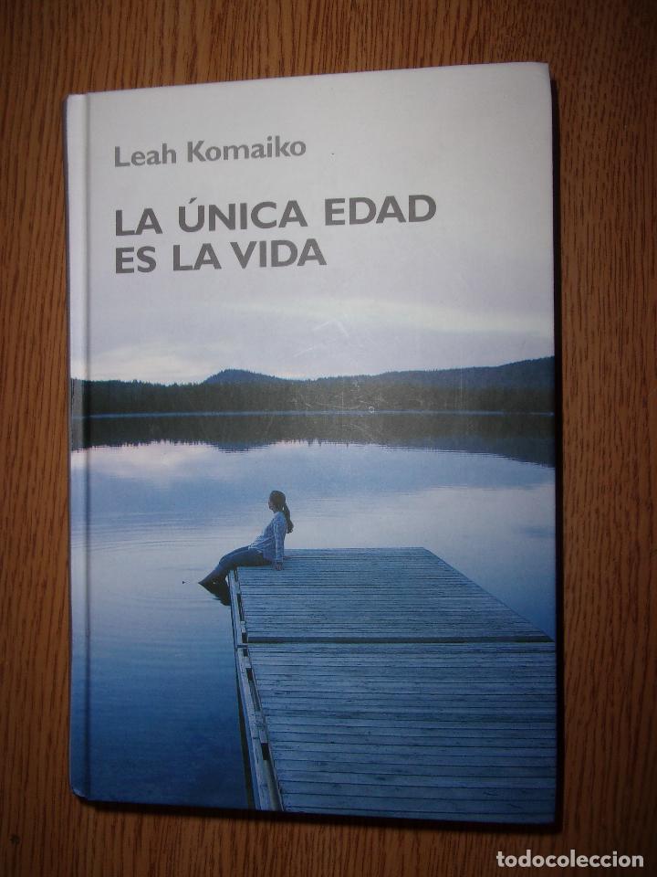 Libros de segunda mano: LA &Uacute;NICA EDAD ES LA VIDA. - Foto 1