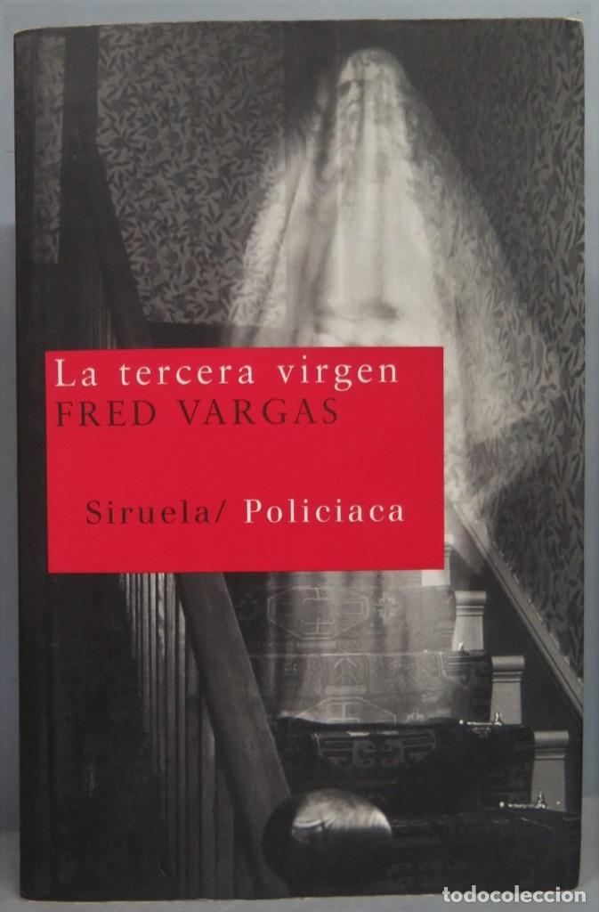 Libros de segunda mano: LA TERCERA VIRGEN. FRED VARGAS - Foto 1