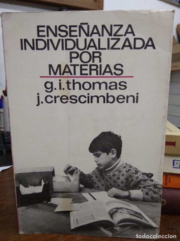 Second hand books: Ense&ntilde;anza individualizada por materias, G. I. Thomas y J. Crescimbeni. L.5798-1241