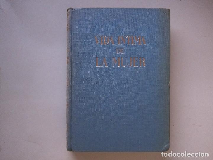 Libros de segunda mano: LA VIDA &Iacute;NTIMA DE LA MUJER - Foto 1