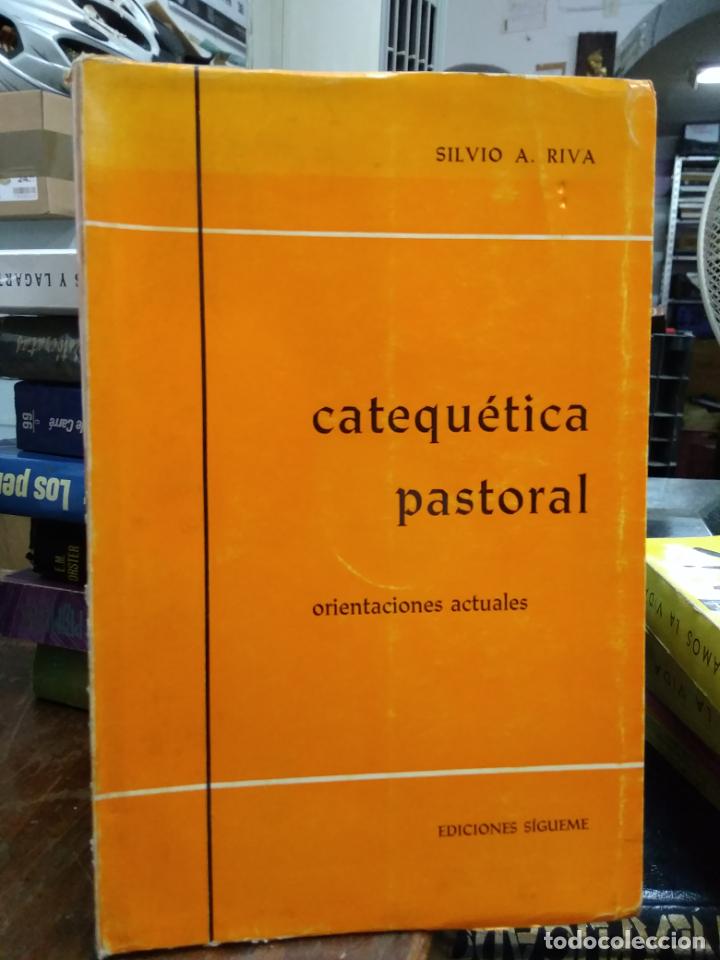 Libros de segunda mano: Catequ&eacute;tica pastoral, Silvio A. Riva. L.17332-322