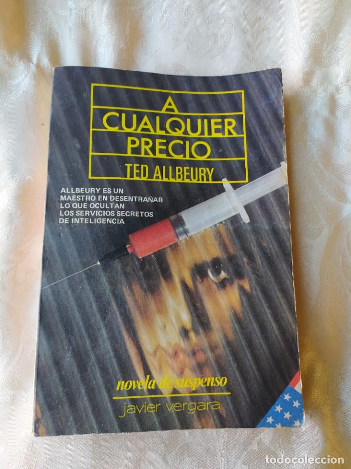 Libros de segunda mano: A CUALQUIER PRECIO - TED ALLBEURY - Foto 1
