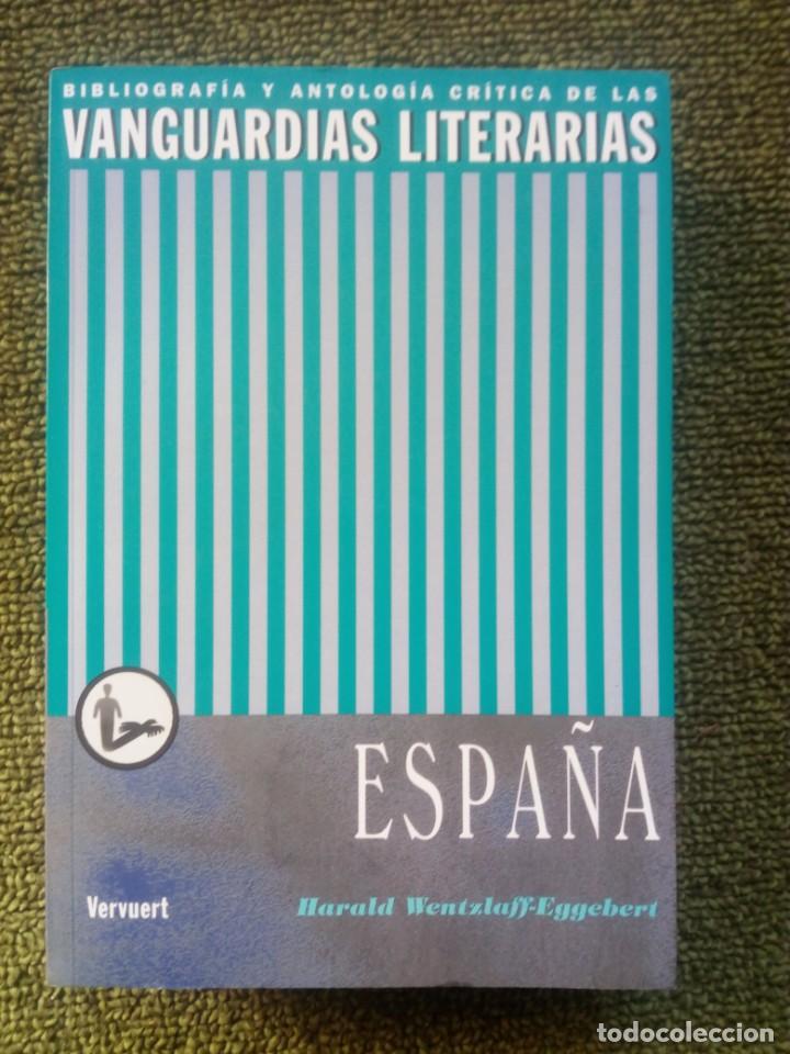 Gebrauchte B&uuml;cher: Las vanguardias literarias en Espa&ntilde;a, Harald Wentzlaff-Eggebert