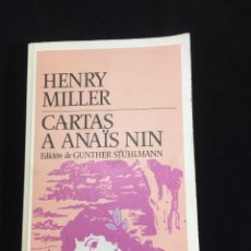 Libros de segunda mano: CARTAS A ANAIS NIN. HENRY MILLER. PLAZA & JANES. 1987