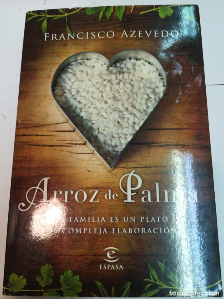 Libri di seconda mano: FRANCISCO AZEVEDO Arroz de Palma S511AT