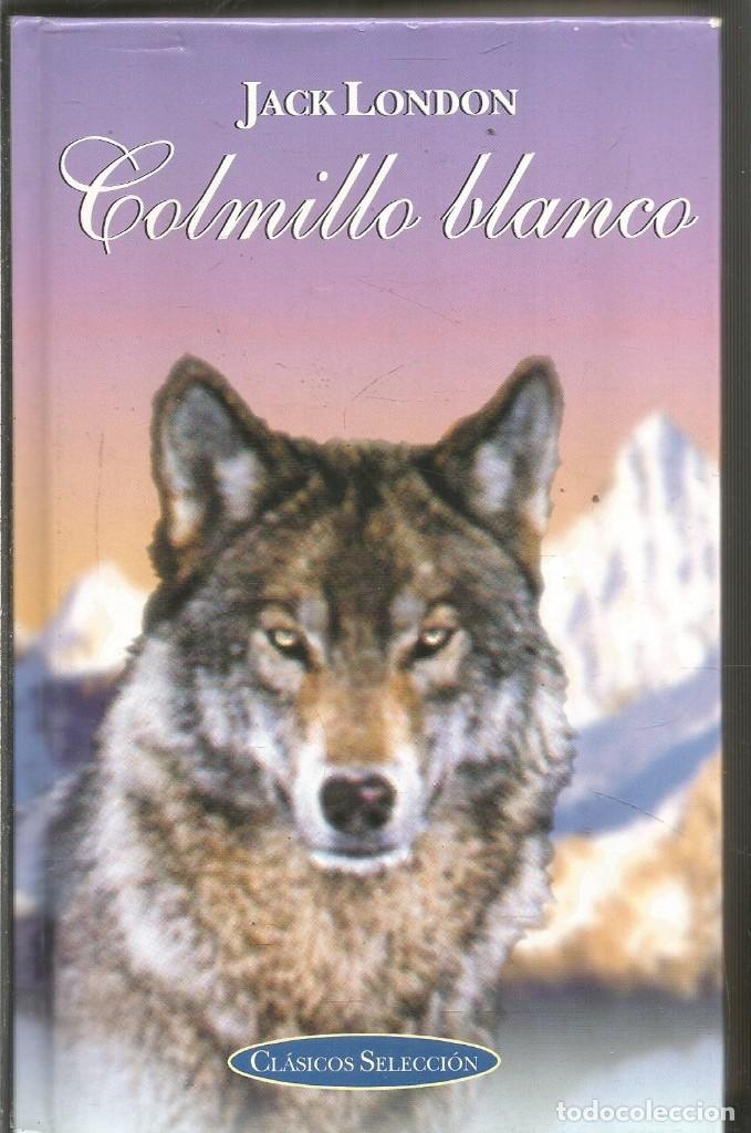 Libros de segunda mano: JACK LONDON. COLMILLO BLANCO. EDIMAT - Foto 1