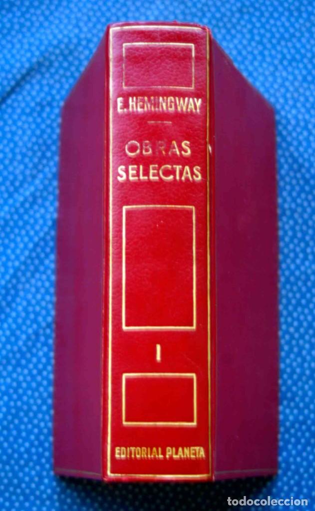 Libros de segunda mano: OBRAS SELECTAS - ERNEST HEMINGWAY - PLANETA - Foto 1
