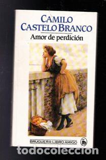 Libros de segunda mano: Amor de perdici&oacute;n. Camilo Castelo Branco - Foto 1