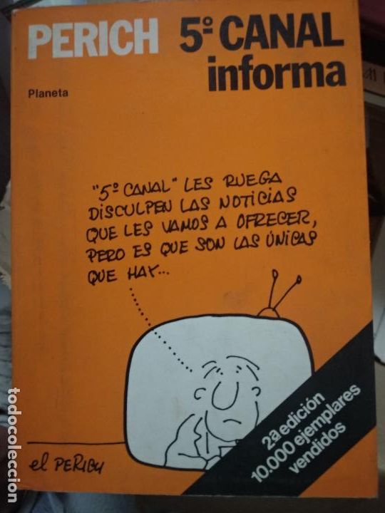 Libros de segunda mano: 5&ordm; CANAL INFORMA - PERICH - PLANETA - Foto 1
