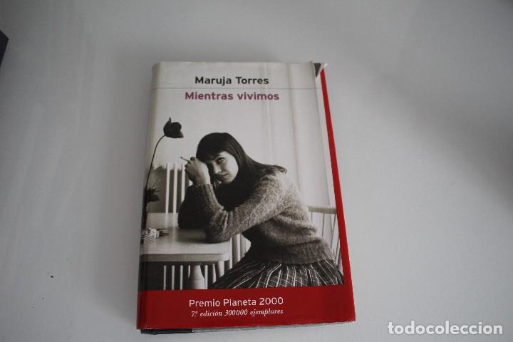 Libros de segunda mano: MIENTRAS VIVIMOS MARUJA TORRES - Foto 1