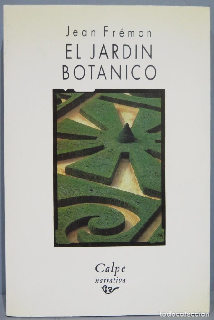 Libros de segunda mano: EL JARDIN BOTANICO. JEAN FREMON - Foto 1