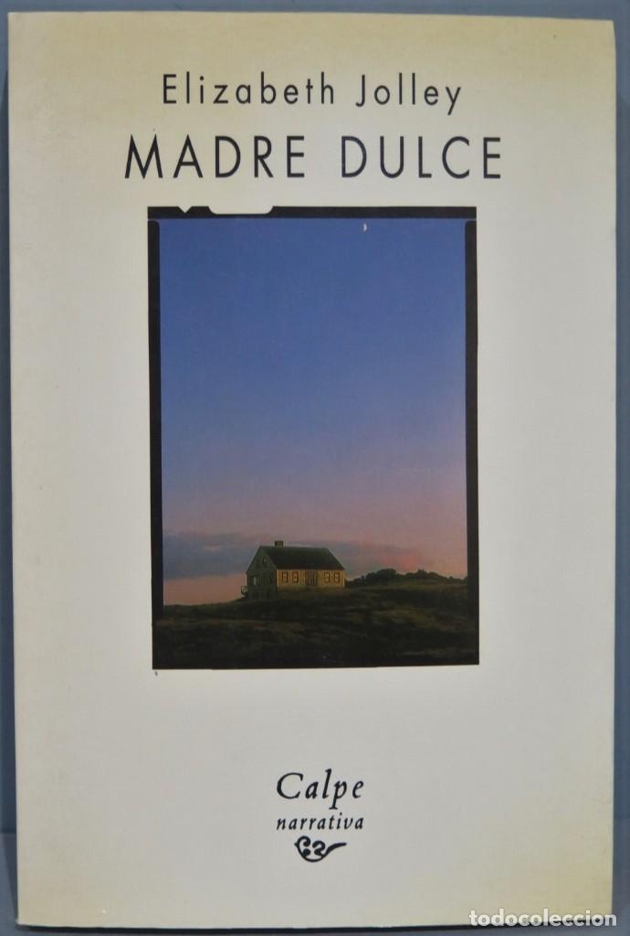 Libros de segunda mano: MADRE DULCE. JOLLEY - Foto 1