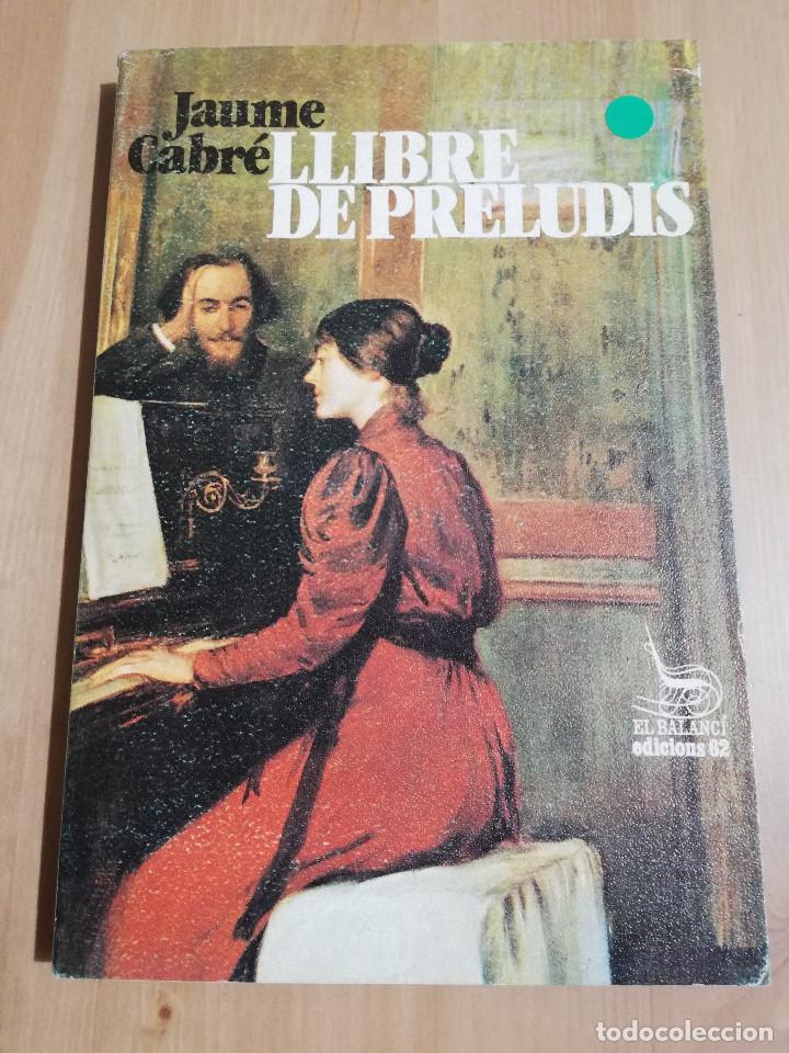 Libros de segunda mano: LLIBRE DE PRELUDIS (JAUME CABR&Eacute;) - Foto 1