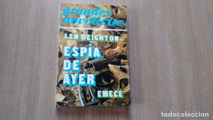 Libros de segunda mano: LEN DEIGHTON - ESPIA DE AYER - Foto 1