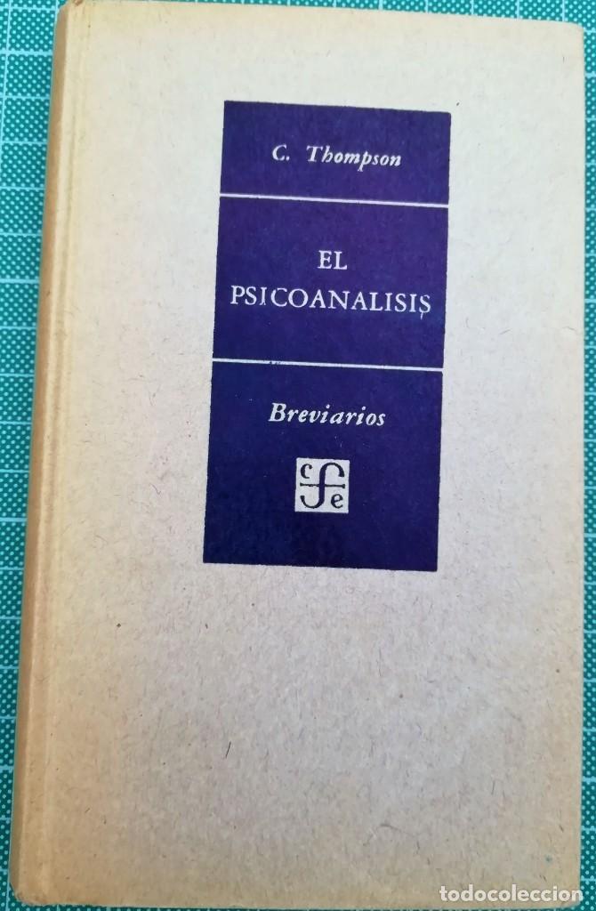 Libros de segunda mano: El psicoan&aacute;lisis. Clara Thompson - Foto 1