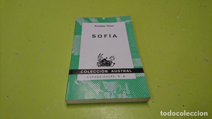 Libros de segunda mano: SOF&Iacute;A, AMADEO VIVES , COLECCI&Oacute;N AUSTRAL - Foto 1
