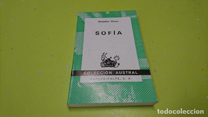 Libros de segunda mano: SOF&Iacute;A, AMADEO VIVES , COLECCI&Oacute;N AUSTRAL - Foto 1