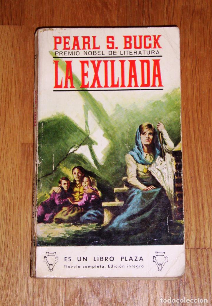 Libri di seconda mano: BUCK, Pearl S. La exiliada (Libros Plaza ; 375)
