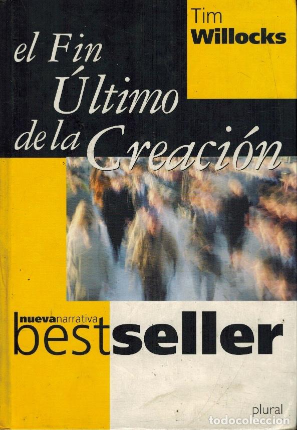 Libros de segunda mano: EL FIN &Uacute;LTIMO DE LA CREACI&Oacute;N - Foto 1