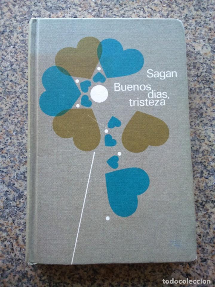 Libros de segunda mano: BUENOS DIAS TRISTEZA -- SAGAN -- CIRCULO 1973 -- - Foto 1