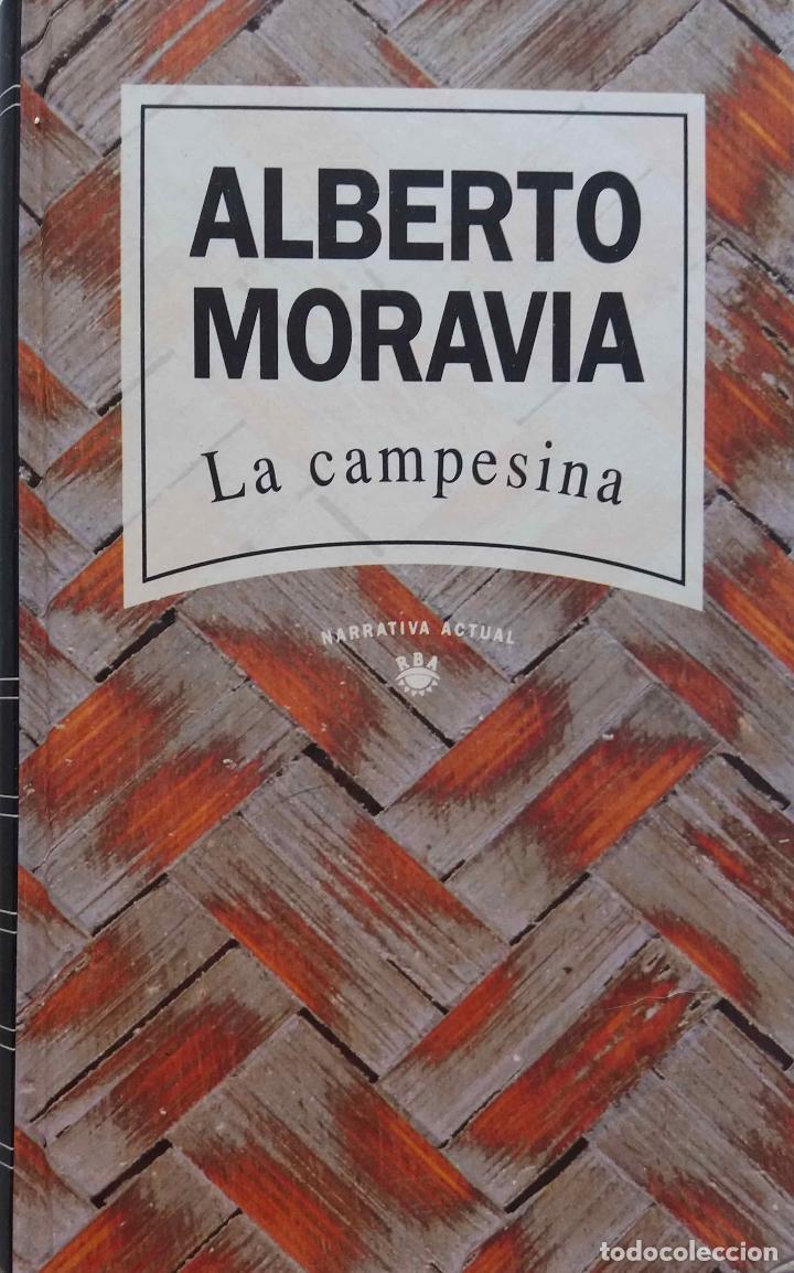 Libros de segunda mano: ALBERTO MORAVIA. LA CAMPESINA. LIBRO RBA. - Foto 1