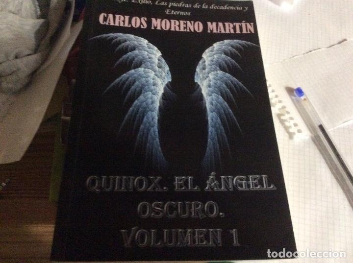 Livres d'occasion: Quinox el angel oscuro volumen 1 carlos Moreno Martin con dedicatoria del autor