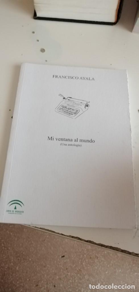 Gebrauchte B&uuml;cher: C-261117 LIBRO FRANCISCO AYALA MI VENTANA AL MUNDO UNA ANTOLOGIA