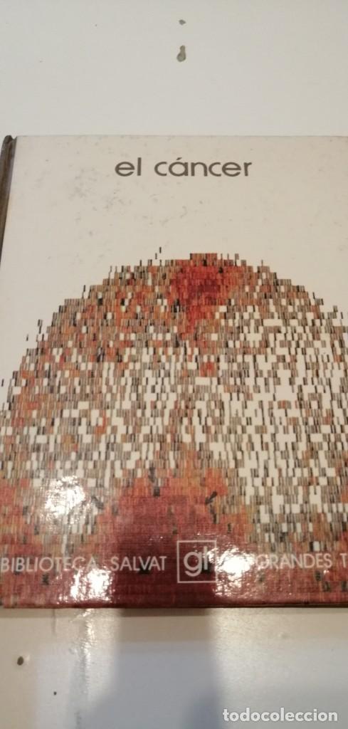 Gebrauchte B&uuml;cher: C-261117 LIBRO EL CANCER BIBLIOTECA SALVAT DE GRANDES TEMAS