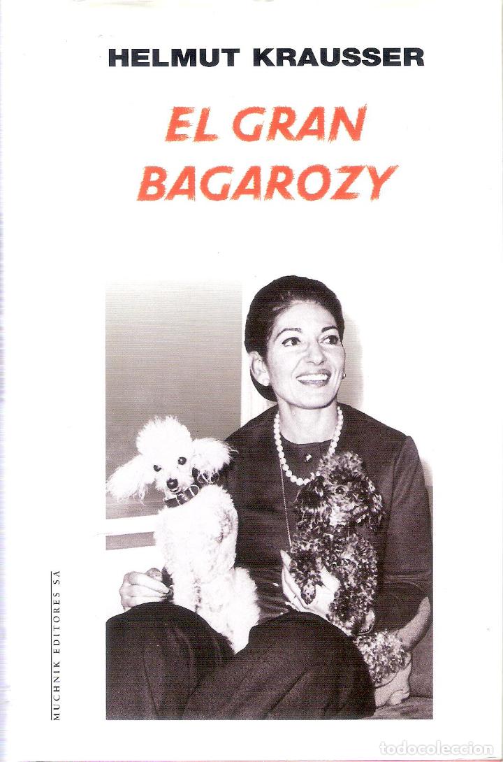 Libri di seconda mano: EL GRAN BAGAROZY - HELMUT KRAUSSER