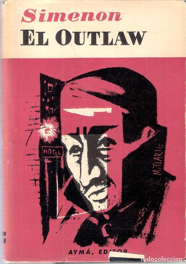 Libros de segunda mano: EL OUTLAW - SIMENON - Foto 1