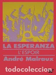 Libros de segunda mano: la esperanza Andr&eacute; Malraux - Foto 1