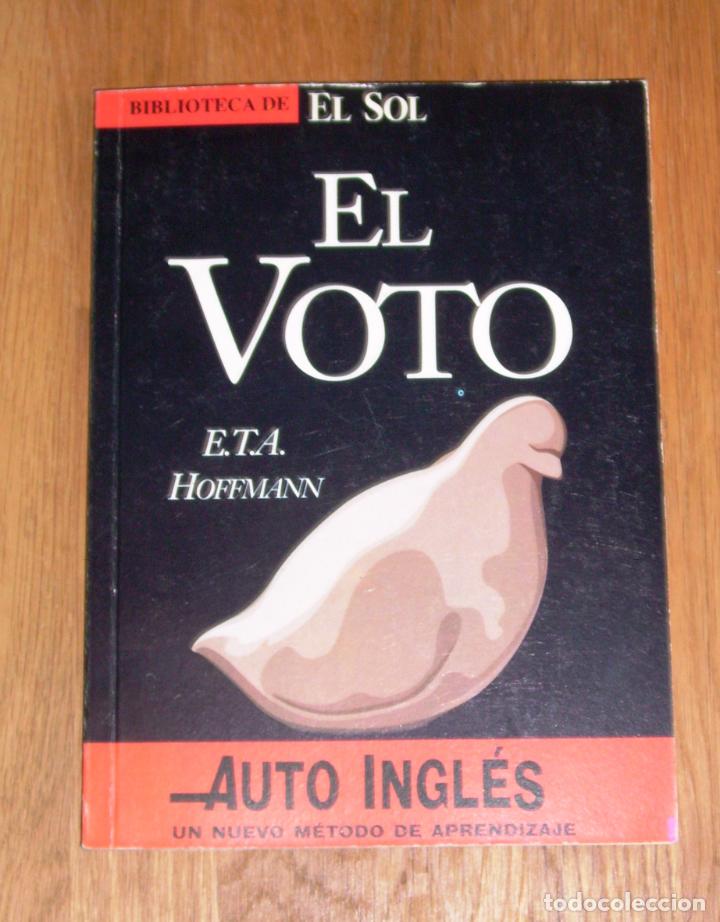Libros de segunda mano: HOFFMANN, E.T.A. El voto (Biblioteca de El Sol ; 98) - Foto 1