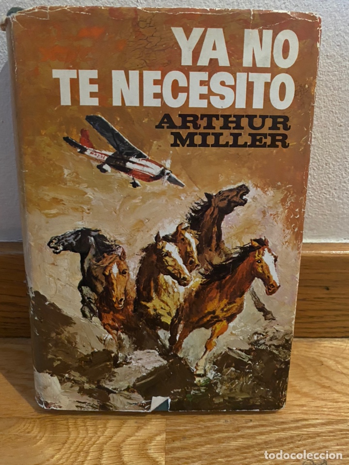 Libros de segunda mano: Ya no te necesito Arthur Miller - Foto 1
