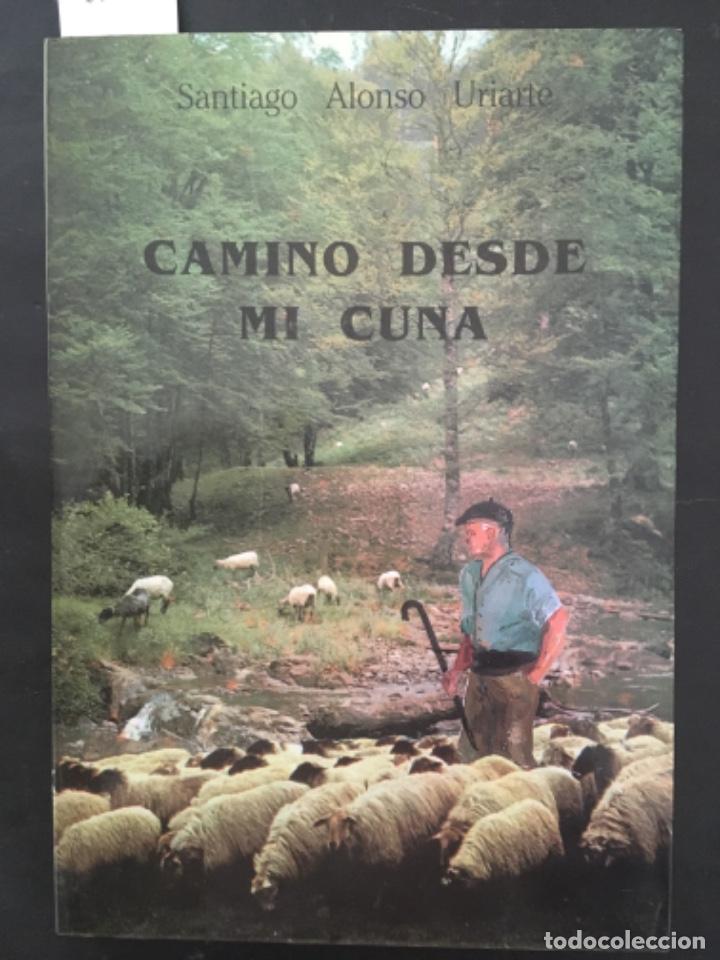 Livres d'occasion: CAMINO DESDE MI CUNA, SANTIAGO ALONSO URIARTE