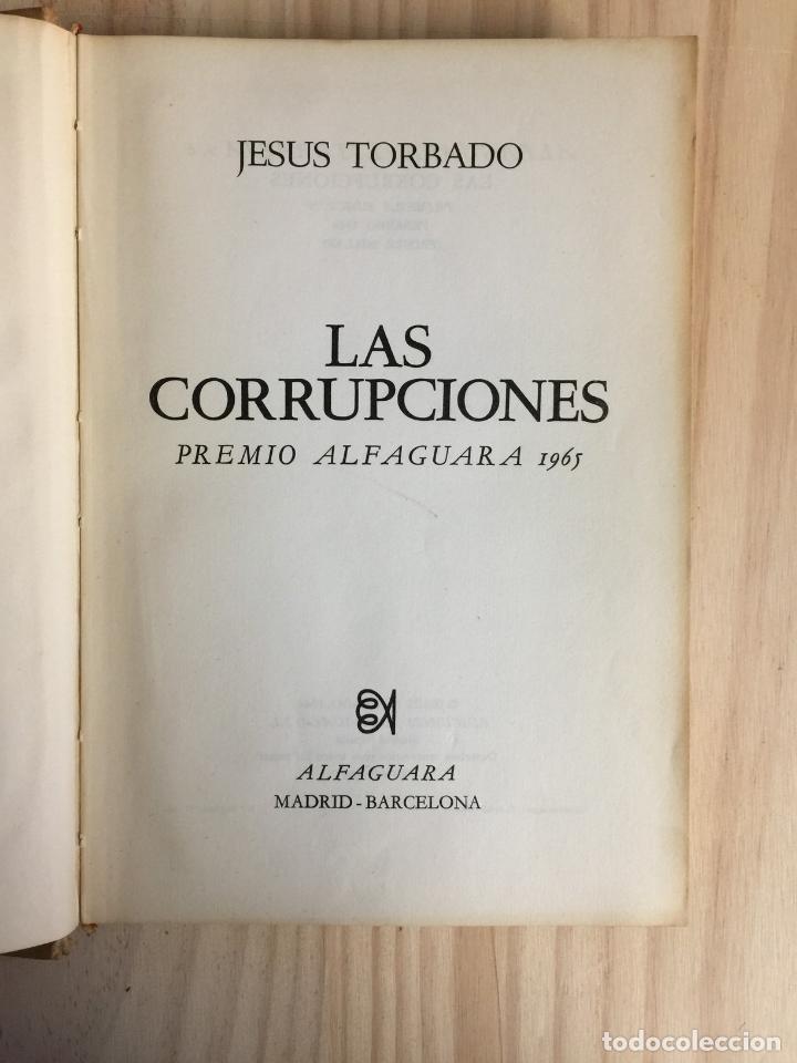 Libros de segunda mano: Las corrupciones - Jesus Torbado - Foto 3