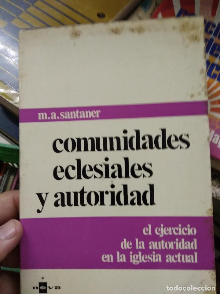 Libros de segunda mano: Comunidades eclesiales y autoridad, M. A. Santaner. L.21687