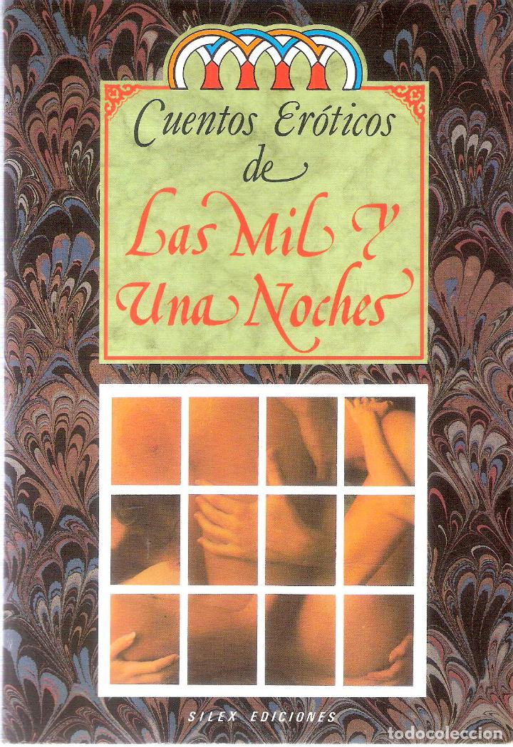Libros de segunda mano: CUENTOS EROTICOS DE LAS MIL Y UNA NOCHES - ANONIMO - Foto 1
