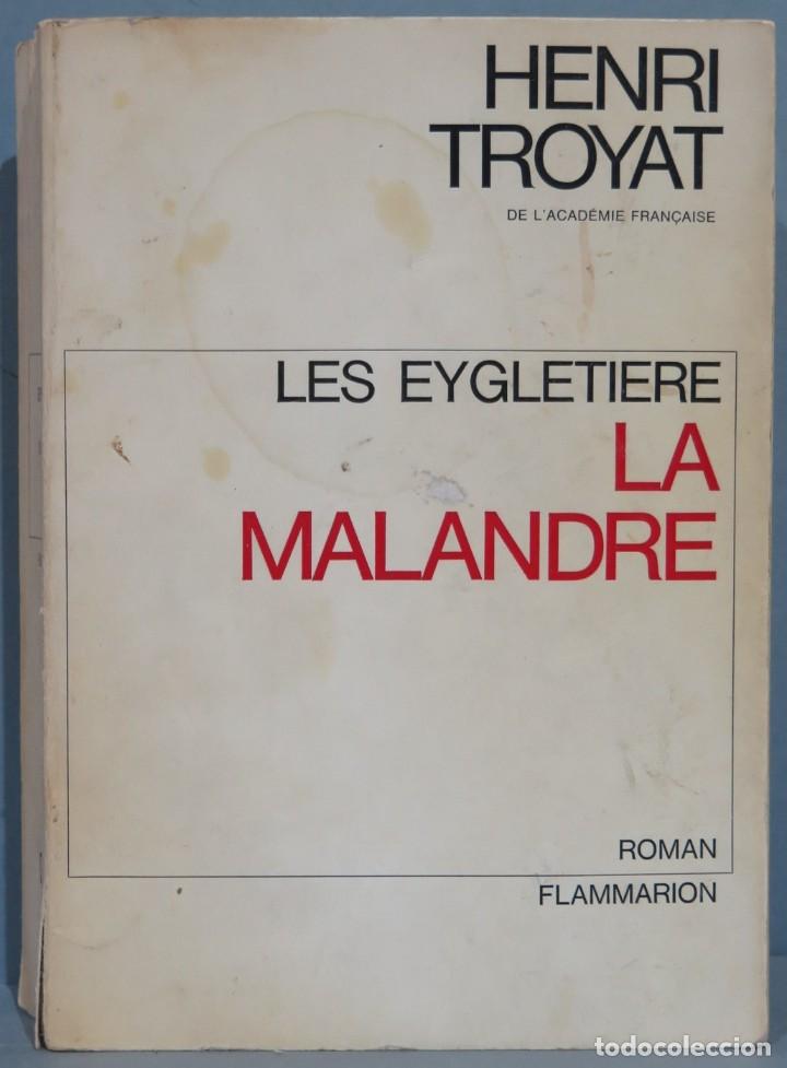 Libros de segunda mano: LA MALANDRE. TROYAT - Foto 1
