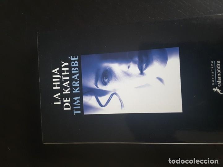 Libros de segunda mano: La hija de kathy. Tim krabbe - Foto 1
