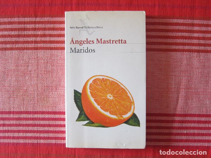 Libros de segunda mano: MARIDOS - &Aacute;NGELES MASTRETTA - Foto 1