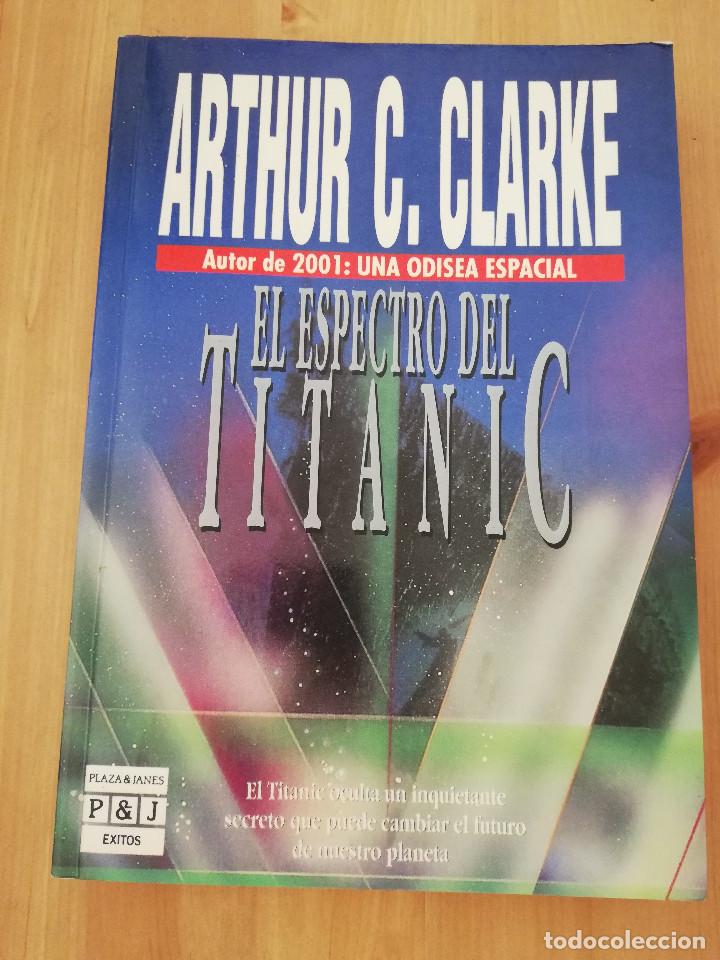 Libros de segunda mano: EL ESPECTRO DEL TITANIC (ARTHUR C. CLARKE) - Foto 1
