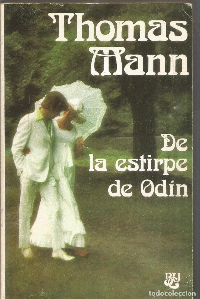 Libros de segunda mano: THOMAS MANN. DE LA ESTIRPE DE ODIN. CARALT - Foto 1