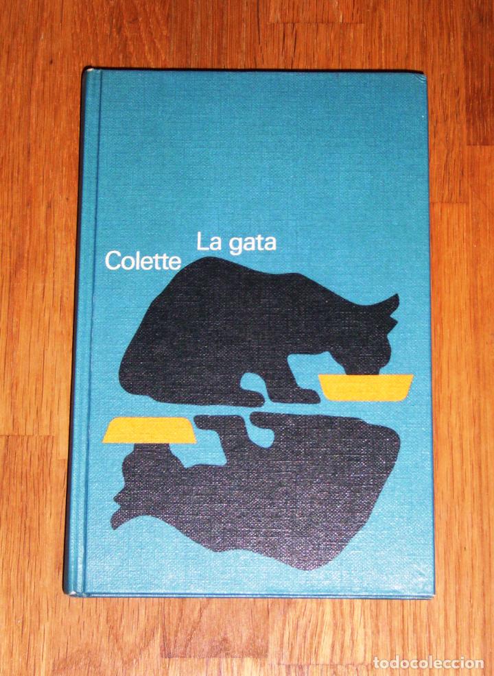 Libros de segunda mano: COLETTE. La gata. - C&iacute;rculo de Lectores, 1970 - Foto 1
