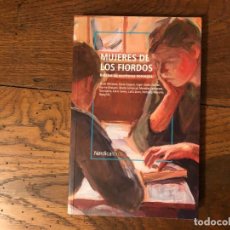 Libros de segunda mano: MUJERES DE LOS FIORDOS. RELATOS DE ESCRITORAS NORUEGAS. NORDICA LIBROS.. Lote 218837531